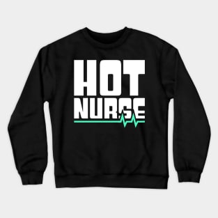 Hot Nurse – Heartbeat Design Crewneck Sweatshirt